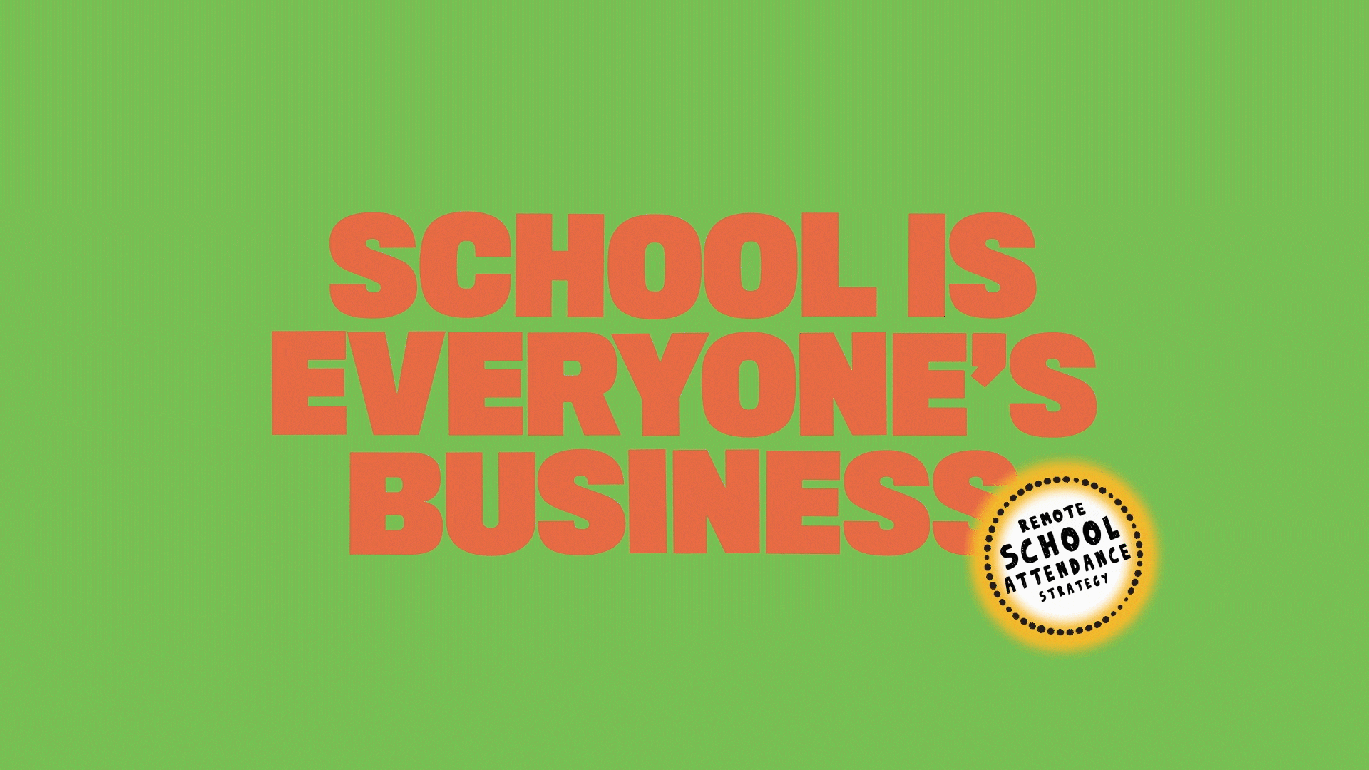 School attendance is everyone’s business — Carbon Creative